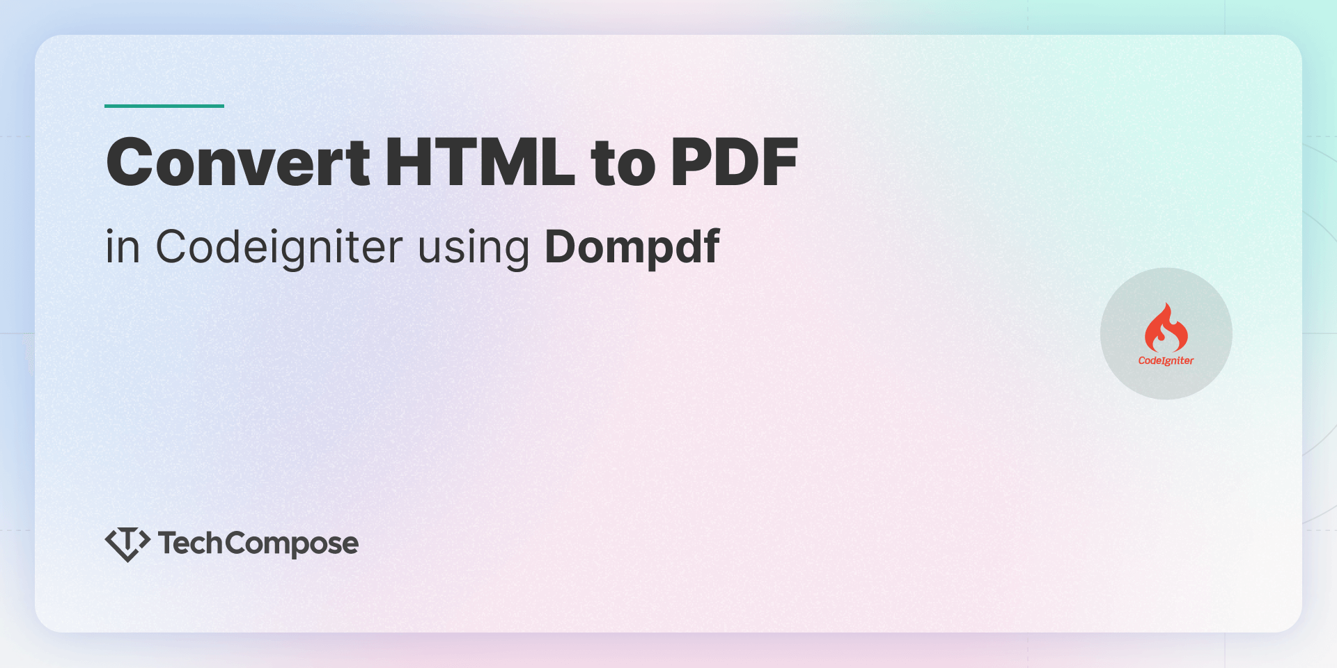 Convert HTML To PDF In CodeIgniter Using Dompdf TechCompose convert-html-to-pdf-in-codeigniter-using-dompdf-techcompose